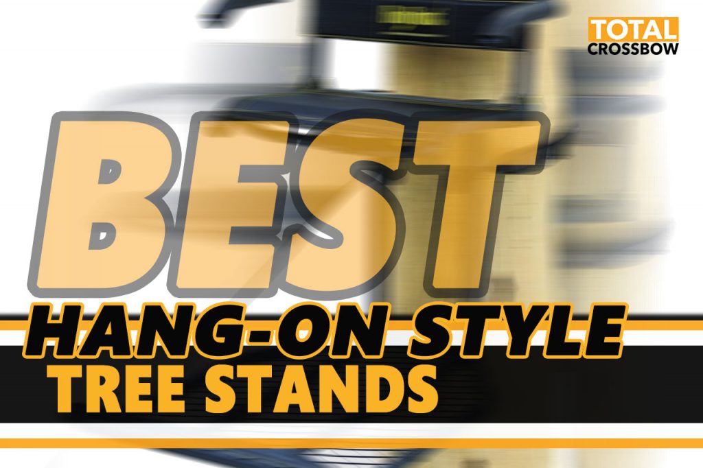 best hang on tree stand reviews